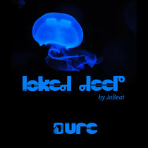 JaBeat — Loked Deep