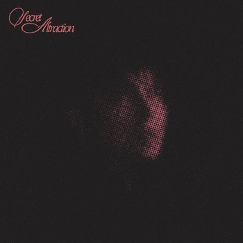 Music | Secret Attraction