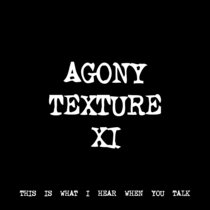 AGONY TEXTURE XI [TF00575] cover art