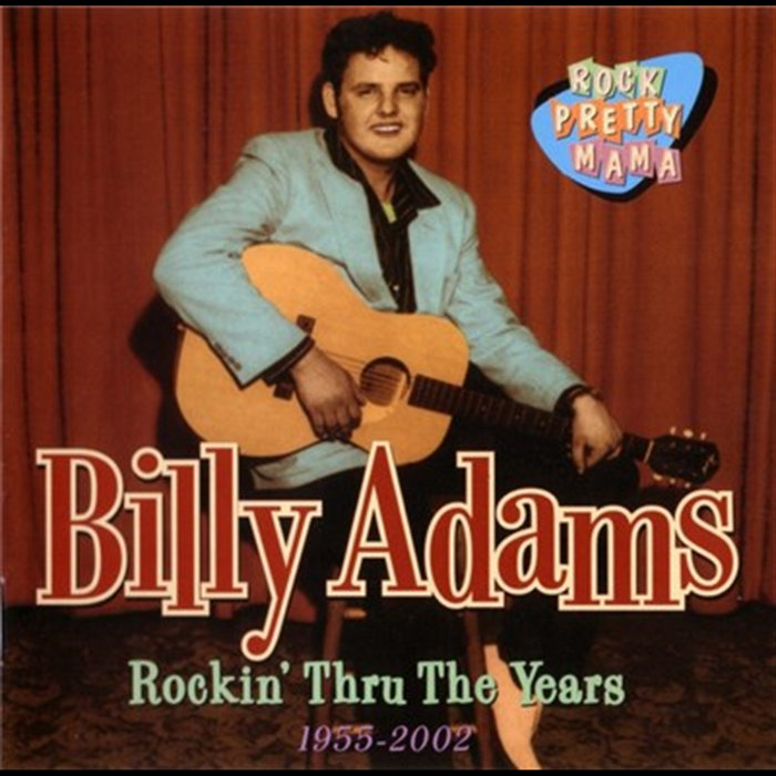 Rockin Thru The Years | Billy Adams (3)