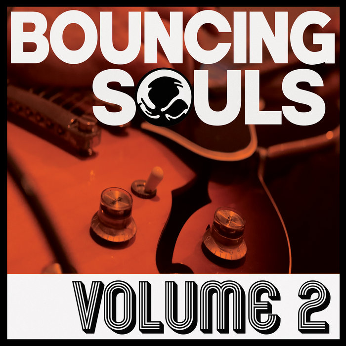 Volume 2 | the bouncing souls