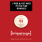 [BR041] : J.Rod & Pat Nice - Peter Pan Remixes [2020 Remastered Version] featuring remixes by Mugwump / A Jackin'Phreak / David Parr / Rob-In / Landshark