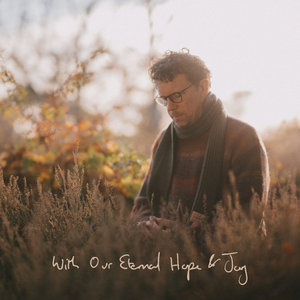 With Our Eternal Hope & Joy cover