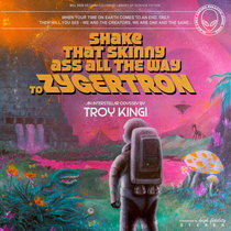 Shake That Skinny Ass All the Way to Zygertron cover art