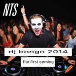 DJ BONGO 2014: THE FIRST COMING (DJ SET)