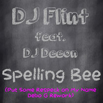 Spelling Bee (Put Some Respeck on My Name Debo G Rework) cover art
