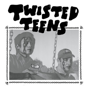 twisted teens — EU EPtwisted teens