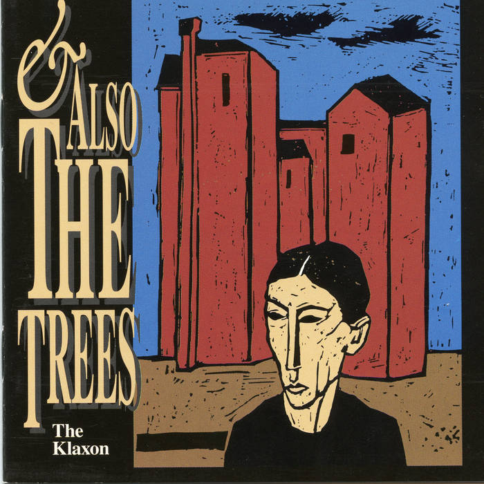 And Also The Trees – From Horizon To Horizon (Singles 1983