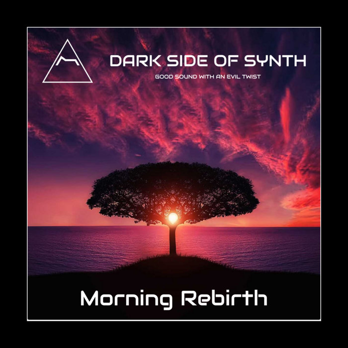 Morning Rebirth Dark Side of Synth