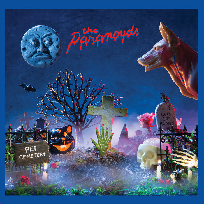 Pet Cemetery The Paranoyds