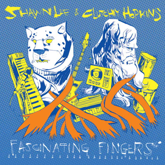 Fascinating Fingers | Shawn Lee & Clutchy Hopkins | Clutchy Hopkins