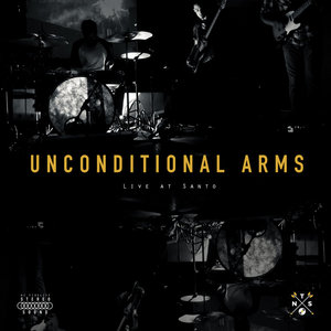 Unconditional Arms — Live at Santo