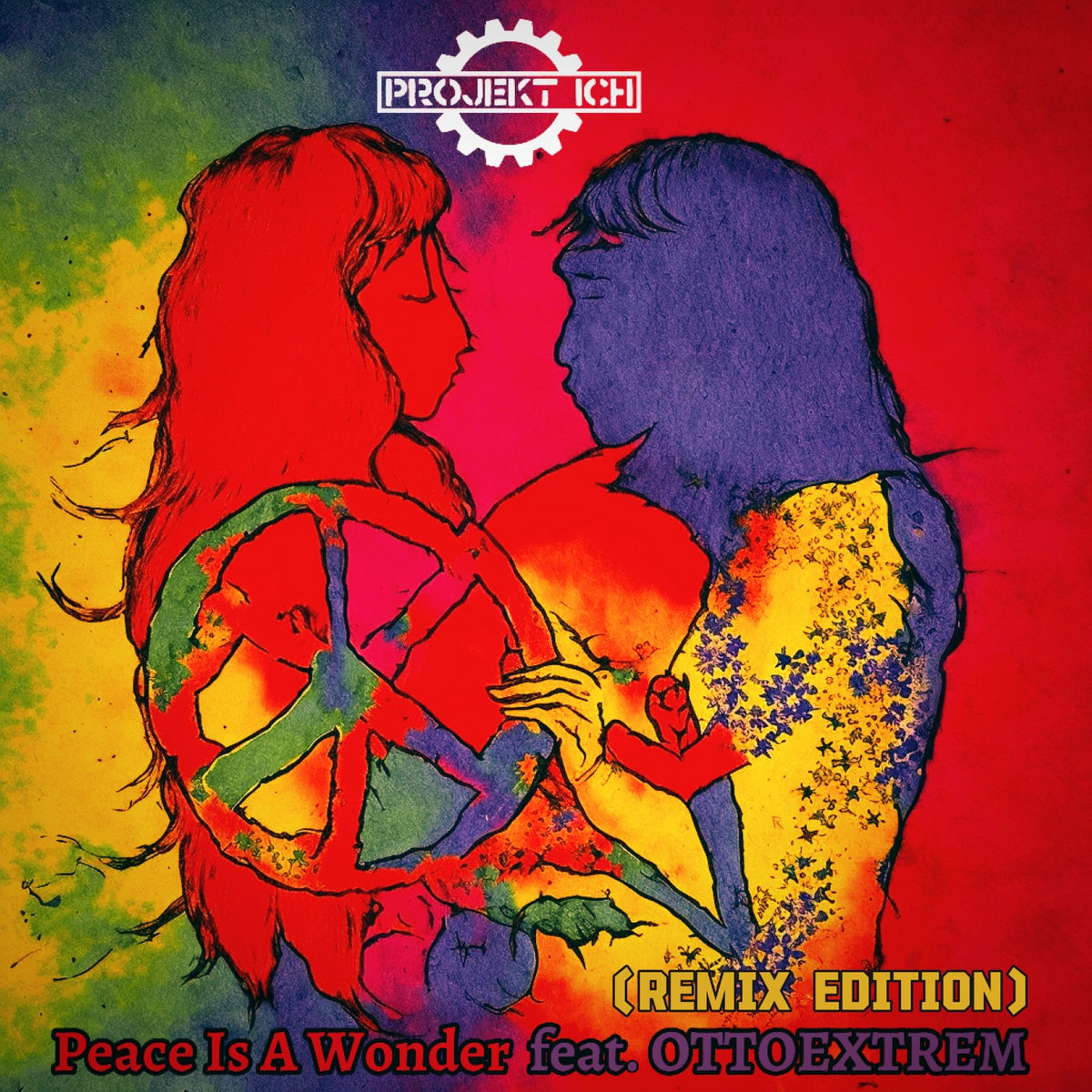Peace Is A Wonder (Remix Edition) | Projekt Ich feat