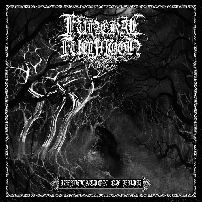 Revelation of Evil | Funeral Fullmoon | Inferna Profundus Records