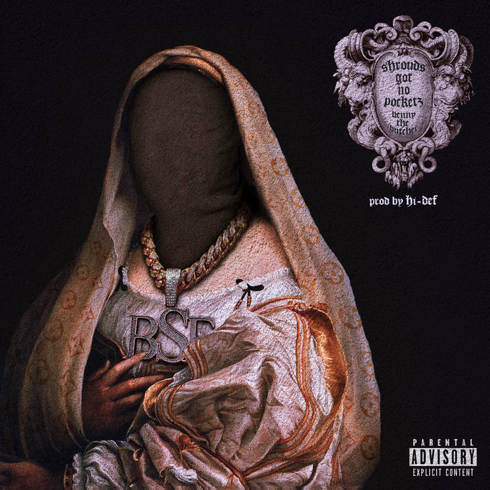 Shrouds Got No Pocketz | Benny the Butcher, Hi-DEF | DJ Hi-DEF