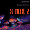 X-Mix-2 - Destination Planet Dream