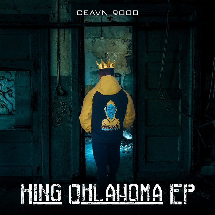 King Oklahoma E.P. | Ceavn