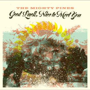Good Luck, Nice to Meet You cover