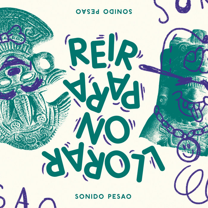 Reir Para No Llorar Sonido Pesao - Main Image