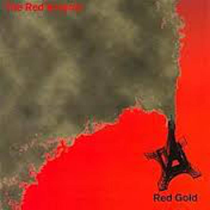 Red Gold | The Red Krayola