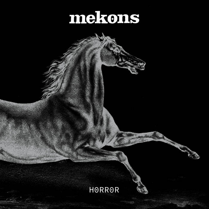Horror | Mekons