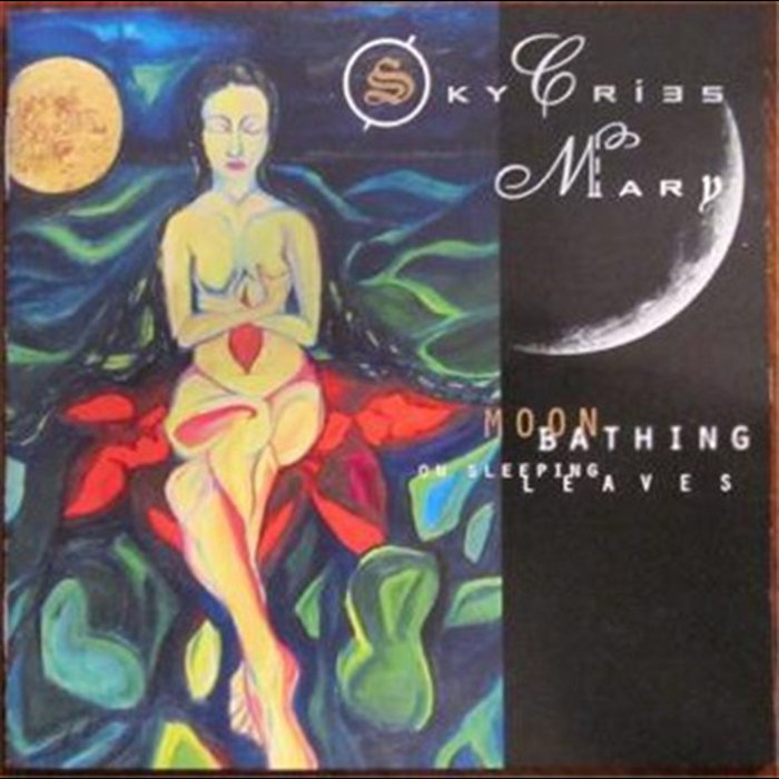 Moonbathing Moonbathing On Sleeping Leaves | Sky Cries Mary