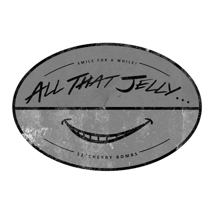 All That Jelly Vol.1 | Various | Smile for a while