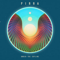 Pirra — Under The Skyline