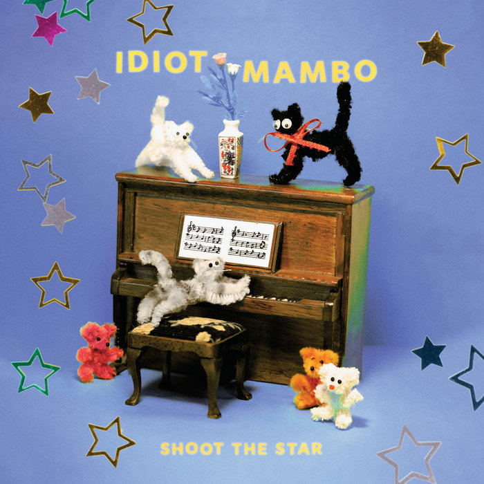 Shoot The Star | Idiot Mambo | Strange Mono