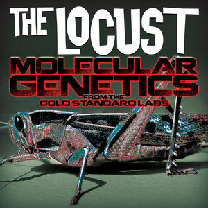 The Locust — Molecular Genetics From The Gold Standard Labs