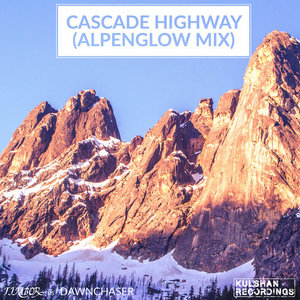 Cascade Highway (Alpenglow Mix)Timbor vs Dawnchaser cover