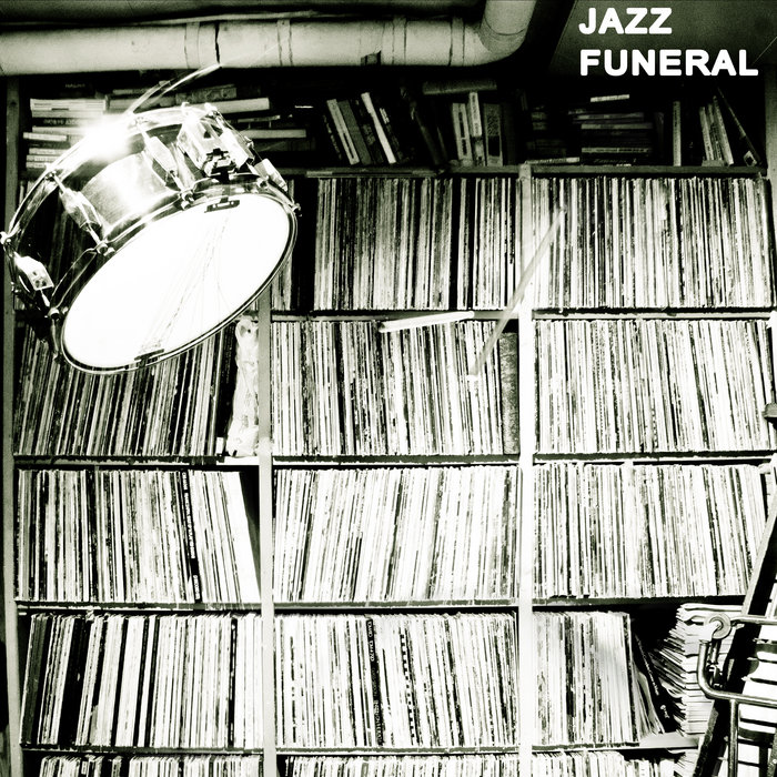 Jazz Funeral Jazz Funeral