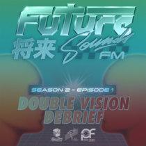 S2E1 - Double Vision Debrief! cover art