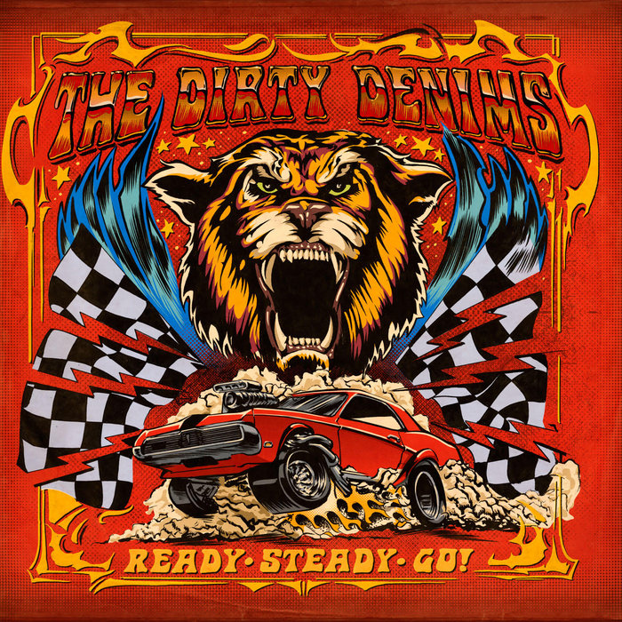 Ready Steady Go! | The Dirty Denims