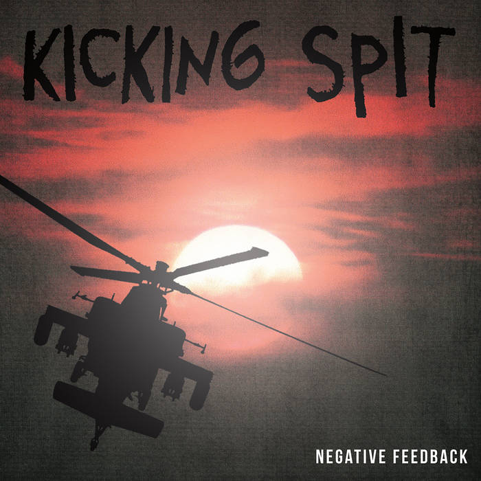 Negative Feedback | Kicking Spit | Don Giovanni Records