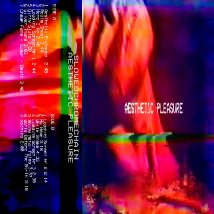 Aesthetic Pleasure SLOWEDCHROMECHAIN