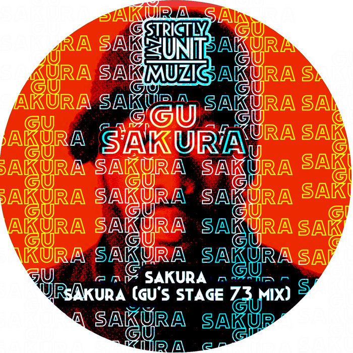 Sakura | GU | Strictly Jaz Unit Muzic Sakura | GU | Strictly Jaz Unit Muzic