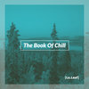 "The Book Of Chill" (Chillhop/Jazzhop Album)