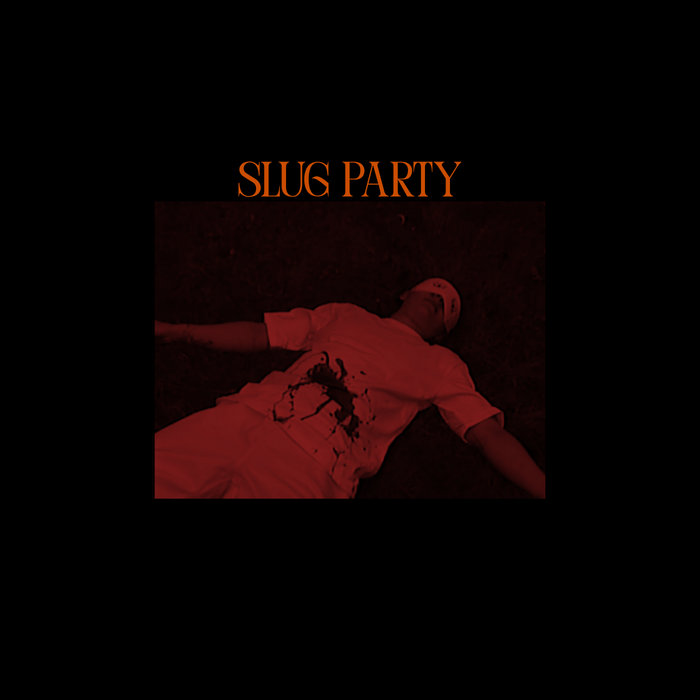 Slug Party | flöat