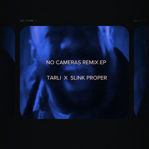No Cameras Remix EPTarli ft Slink Proper cover