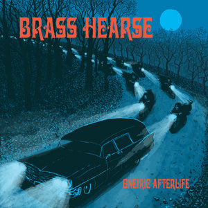 Brass Hearse — ONEIRIC AFTERLIFE