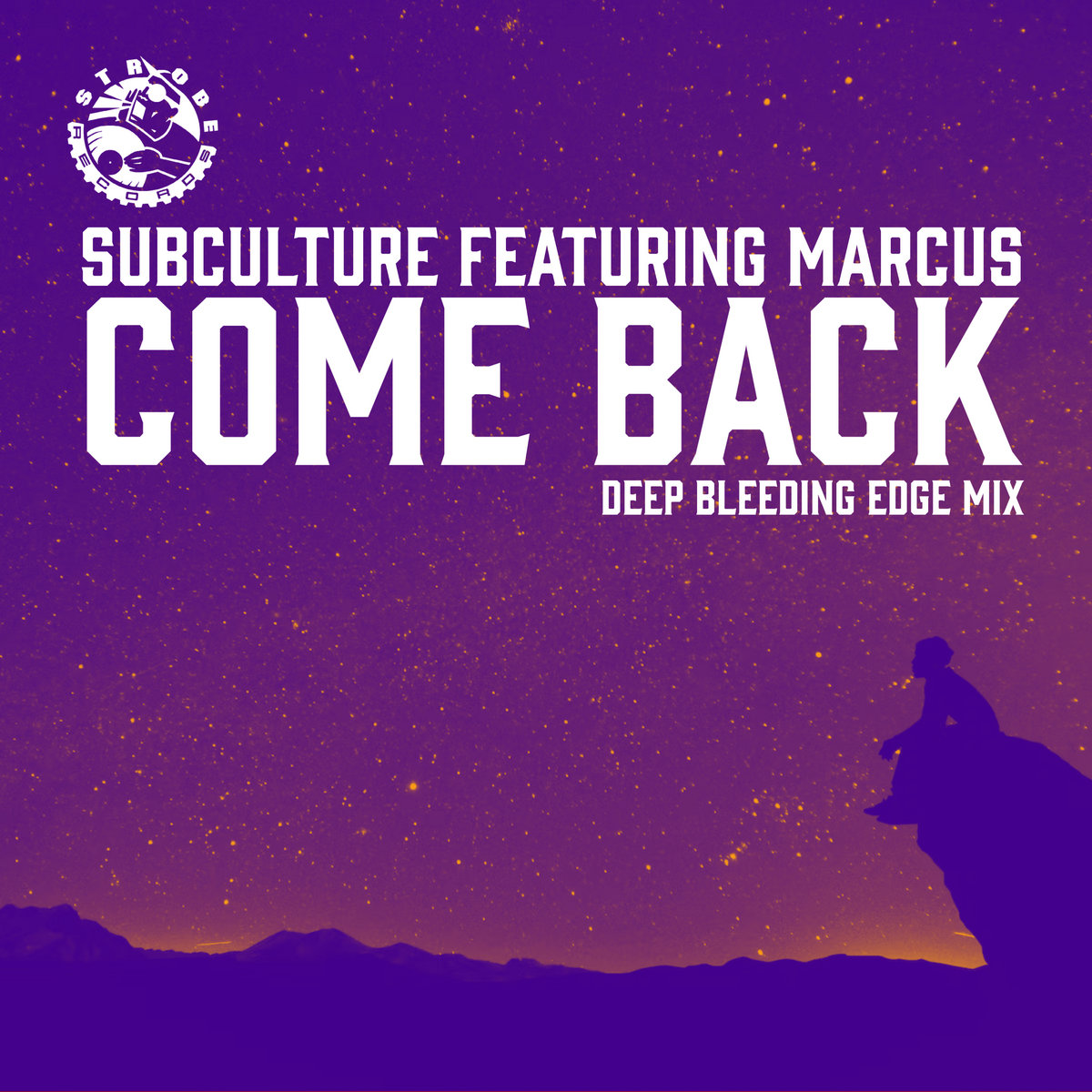 Come Back (Deep Bleeding Edge Mix)