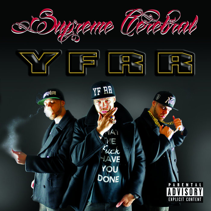 YFRR [Your Favorite Rappers Rapper] (European Mixtape) | Supreme Cerebral