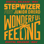 SRMC 007.2 - STEPWIZER FEAT. JUNIOR DREAD - WONDERFUL FEELING (digital wav release 💿)