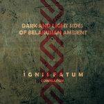 Dark and Light Sides of Belarusian Ambient