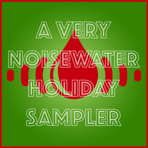 A Very Noisewater Holiday Sampler cover art