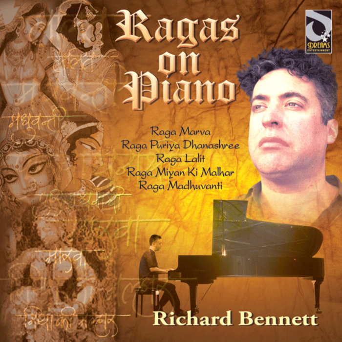 Ragas on Piano | Richard X Bennett