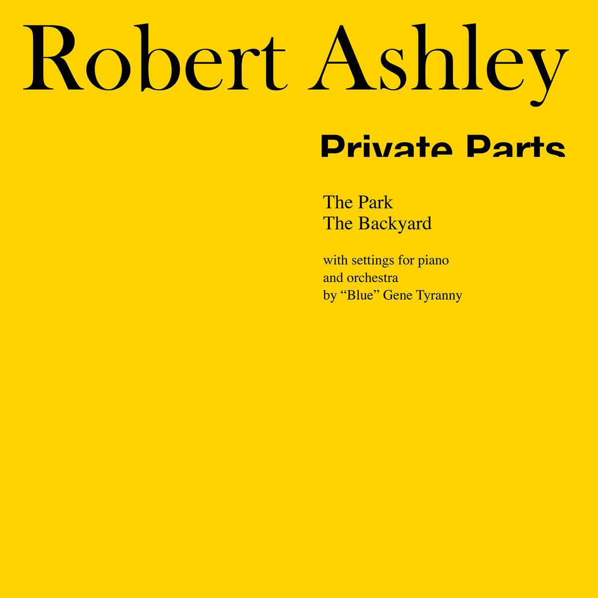 Robert Ashley Private Parts USオリジナル盤 Private Parts (The Record) | Robert Ashley