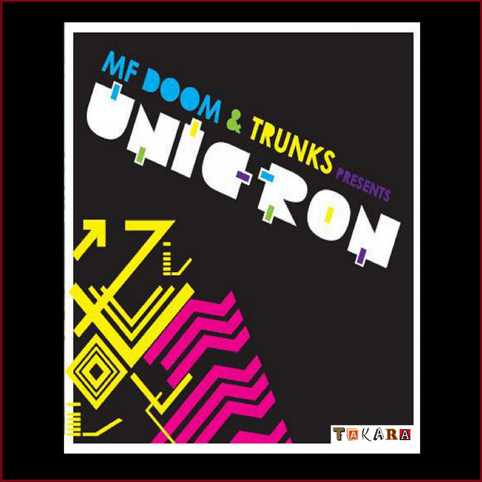 Unicron MF Doom & Trunks Takara Digital Records