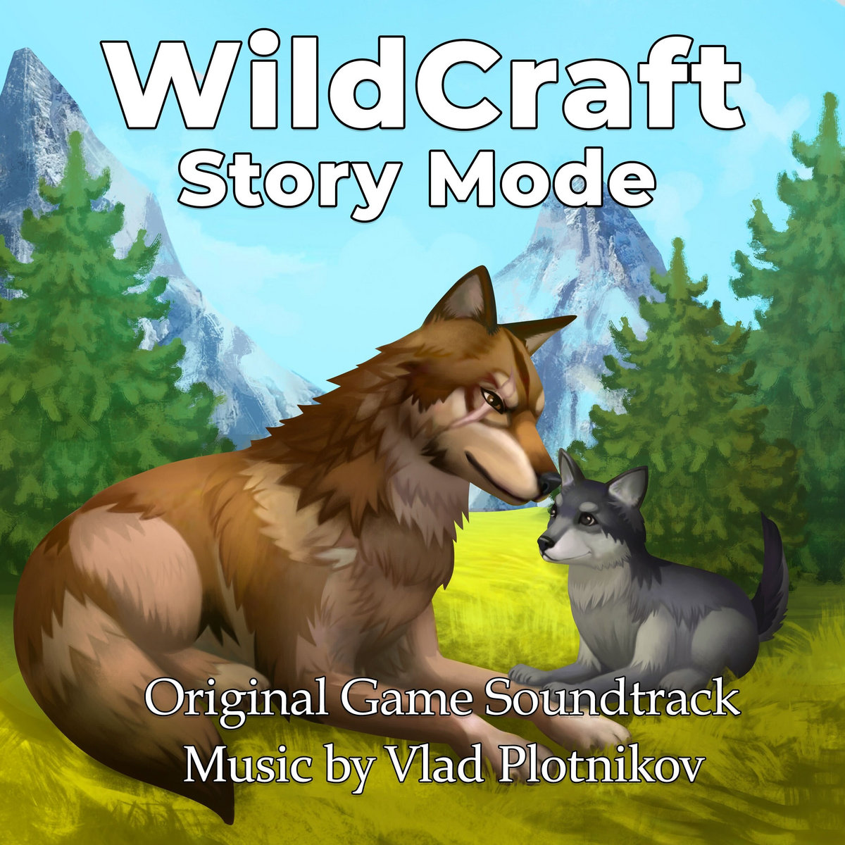 WildCraft Story Mode (Original Game Soundtrack) Vlad Plotnikov